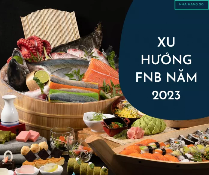 xu hướng fnb năm 2023