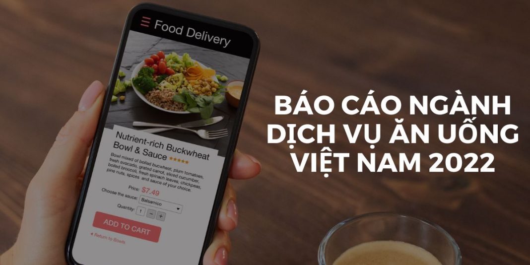 báo cáo ngành dịch vụ ăn uống việt nam 2022