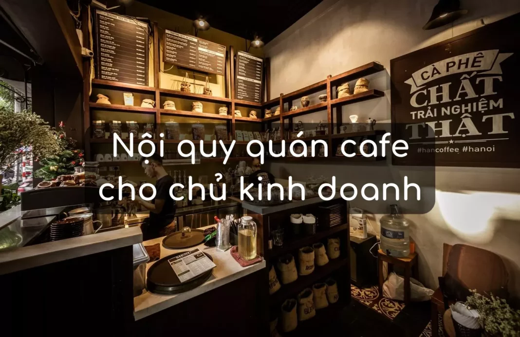 nội quy quán cafe